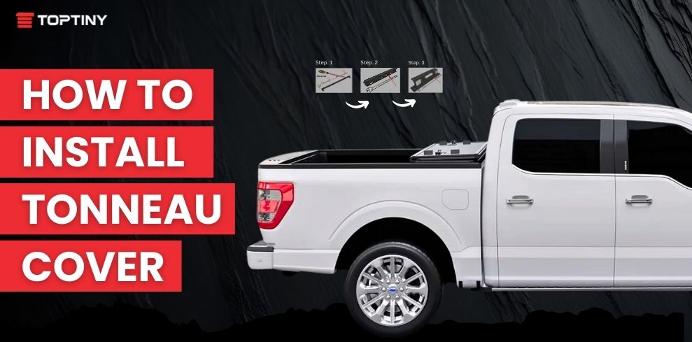 how to install a tonneau cover step by step guide